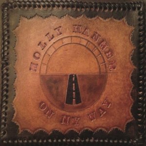 收聽Molly Hanmer的On My Way歌詞歌曲