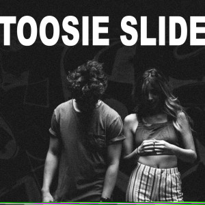 Dengarkan lagu Toosie Slide (Explicit) nyanyian Vibe2Vibe dengan lirik