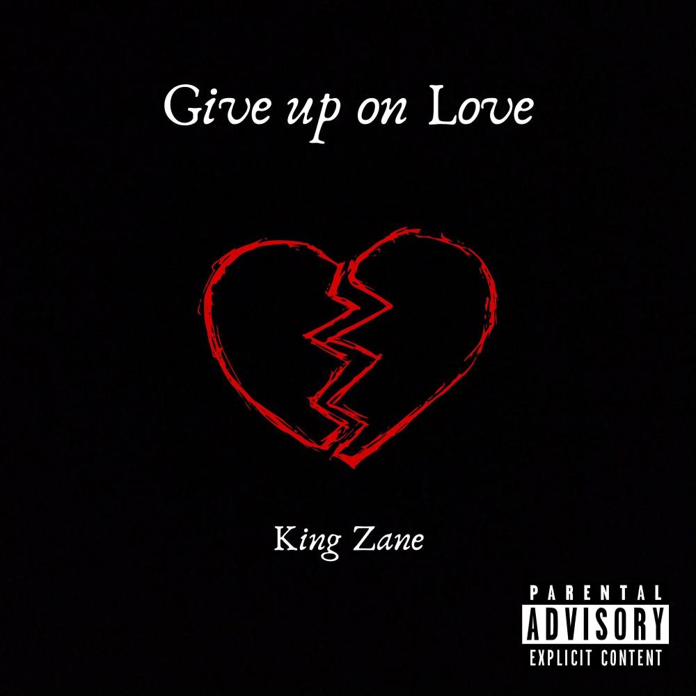 Give up on Love (Explicit)