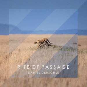 收聽Daniel Deuschle的Rite of Passage歌詞歌曲