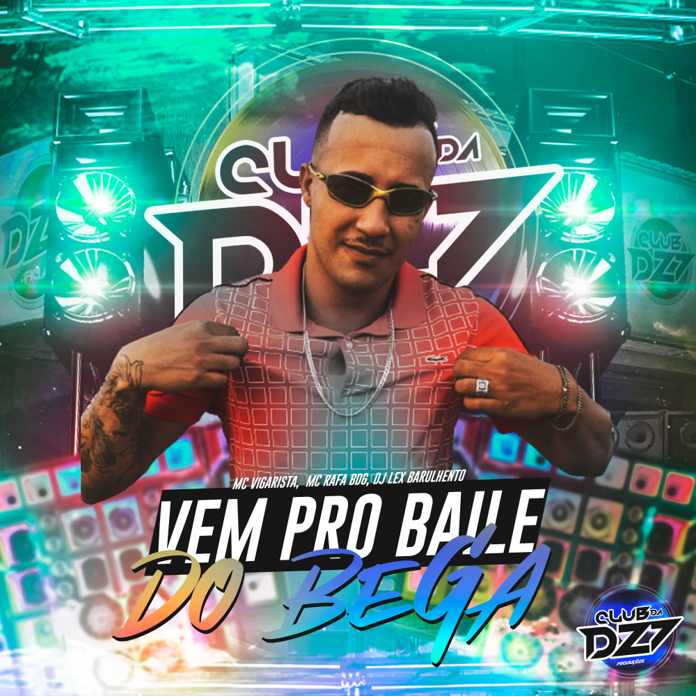 VEM PRO BAILE DO BEGA (Explicit)