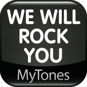 收聽MyTones的We Will Rock You - Ringtone歌詞歌曲