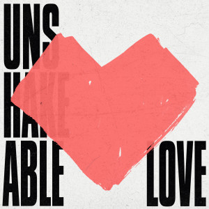Album Unshakeable Love from Elevation Youth