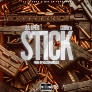 ดาวน์โหลดและฟังเพลง Stick (Explicit) พร้อมเนื้อเพลงจาก Lul Lifer