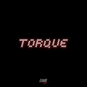 EXARE的專輯TORQUE (Explicit)