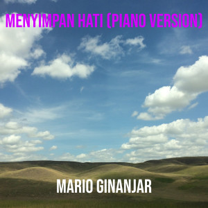 Mario Ginanjar的專輯Menyimpan Hati (Piano Version)