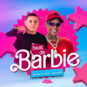 收听djlevado的BEAT DA BARBIE (Explicit)歌词歌曲