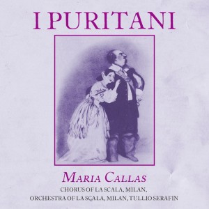 Album Bellini: I Puritani oleh Orchestra of La Scala, Milan