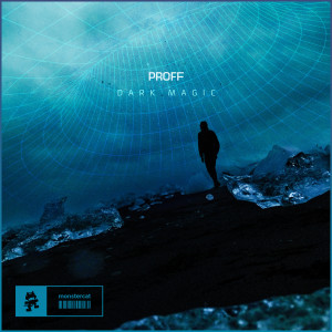 Listen to Dark Magic (Extended Mix) song with lyrics from Proff