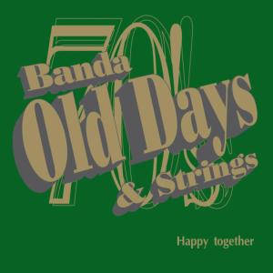 ดาวน์โหลดและฟังเพลง December 1963 พร้อมเนื้อเพลงจาก Banda Old Days & Strings