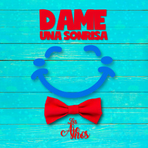 Album Dame una Sonrisa from Los Ajenos