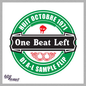 Album One Beat Left (Huit Octobre 1971 Sample Flip) oleh DJ A-L