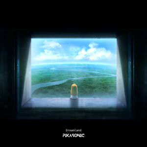 ดาวน์โหลดและฟังเพลง Dreamland พร้อมเนื้อเพลงจาก PIKASONIC