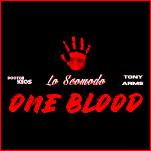 Album One Blood (Explicit) from Lo Scomodo