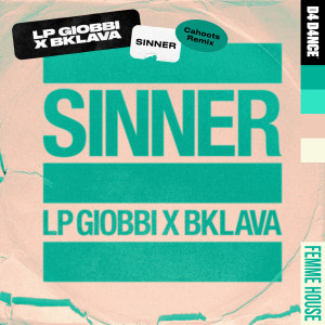 收聽LP Giobbi的Sinner (Cahoots Remix)歌詞歌曲