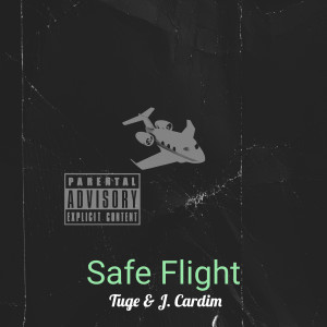 J. Cardim的專輯Safe Flight (Explicit)
