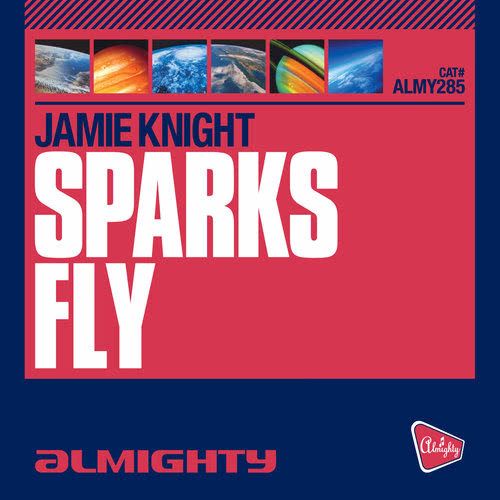 Sparks Fly (Almighty Dub)