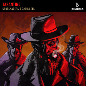 ดาวน์โหลดและฟังเพลง Tarantino พร้อมเนื้อเพลงจาก Crossnaders