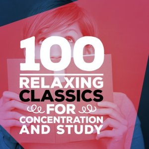 Francis Poulenc的專輯100 Relaxing Classics for Concentration & Study