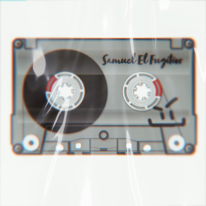 Album Las Que Nunca Iban a Salir (Explicit) from Samuel El Fugitivo