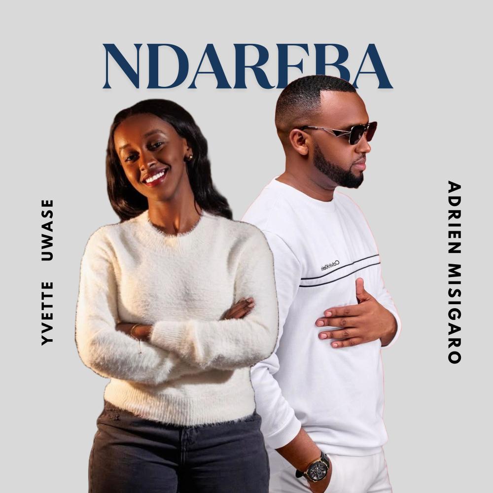 NDAREBA (feat. Yvette Uwase)