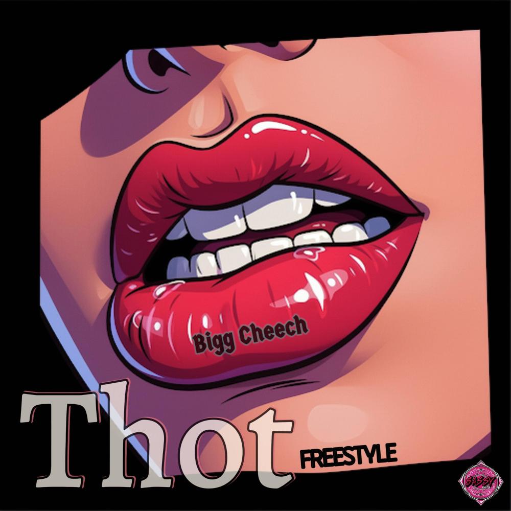 Thot freestyle (Explicit)