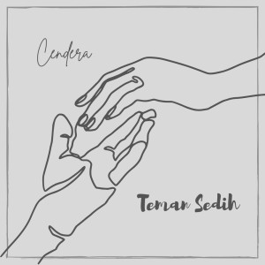 Dengarkan lagu Teman Sedih nyanyian Cendera dengan lirik