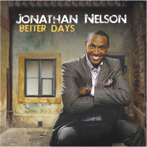 Jonathan Nelson的专辑Better Days