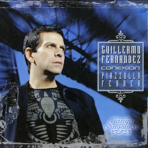 Guillermo Fernandez的專輯Conexion Piazzolla Ferrer