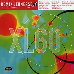 Album XL60 Remix-Jeunesse Volume 1 from 
