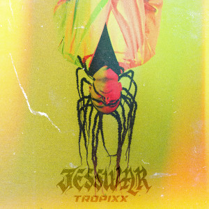 Jesswar的專輯Tropixx EP