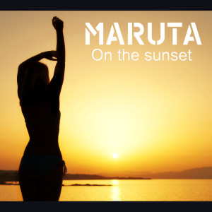 Listen to On The Sunset (Instrumental Mix) song with lyrics from Maruta