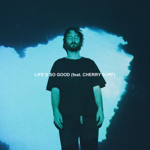 ดาวน์โหลดและฟังเพลง Life's So Good พร้อมเนื้อเพลงจาก Chet Porter