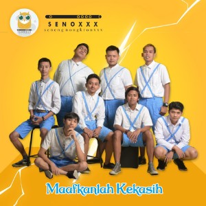 Dengarkan lagu Maafkanlah Kekasih nyanyian Senoxx dengan lirik