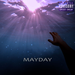 Album MAYDAY (Explicit) oleh Statik