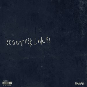 收聽MAMMOTH.的eccentrik Lovers (Explicit)歌詞歌曲