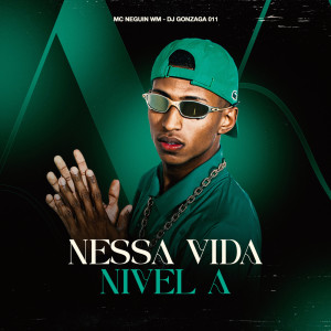 NESSA VIDA NIVEL A (Explicit) dari Mc Neguin Wm
