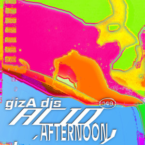 Giza Djs的专辑Acid Afternoon