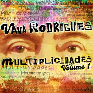 Vavá Rodrigues的專輯Multiplicidades|Volume 1