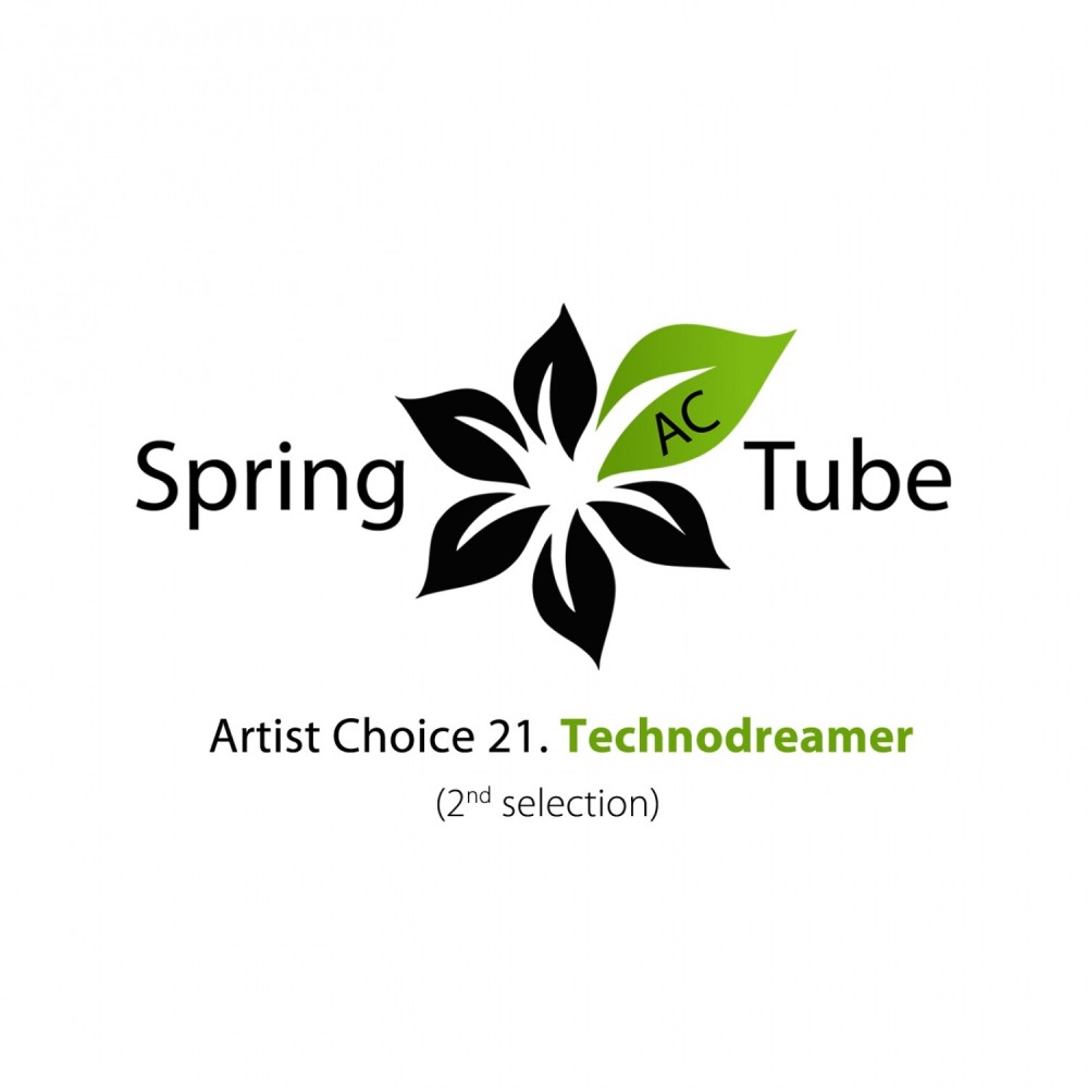 Artist Choice 021. Technodreamer (2nd Selection) (Continuous DJ Mix)