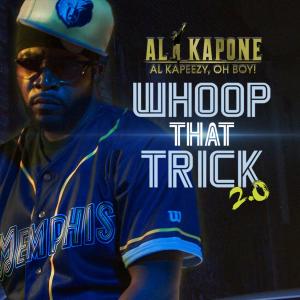 Al Kapone的專輯Whoop That Trick 2.0 (Explicit)