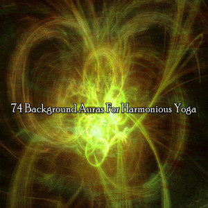 74 Background Auras for Harmonious Yoga