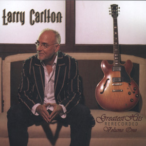 收聽Larry Carlton的Hello Tomorrow歌詞歌曲