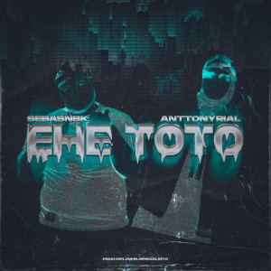 ดาวน์โหลดและฟังเพลง Ehe Toto พร้อมเนื้อเพลงจาก Sebasnbk
