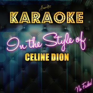 ดาวน์โหลดและฟังเพลง Je Sais Pas (In the Style of Celine Dion) [Karaoke Version] (In the Style of Celine Dion|Karaoke Version) พร้อมเนื้อเพลงจาก Ameritz Top Tracks
