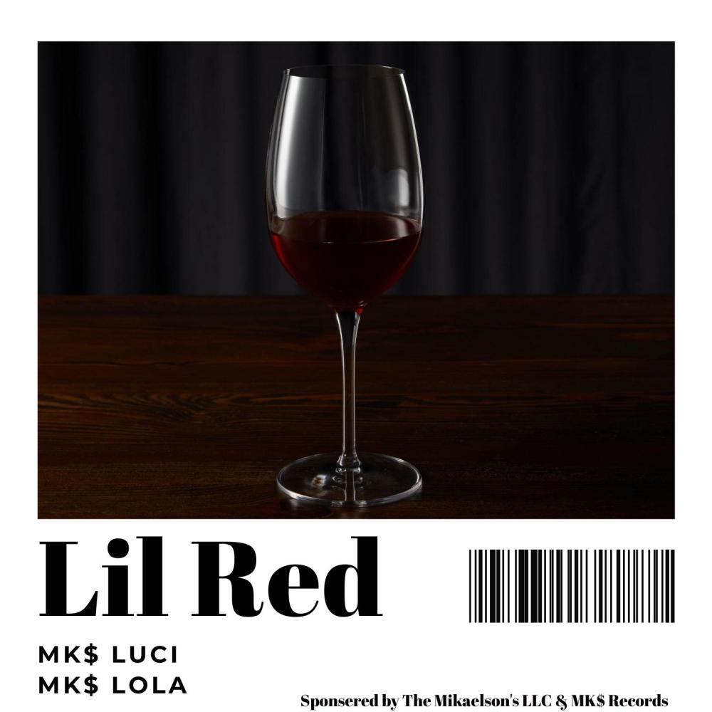 Lil Red (feat. MK$ Lola) (Explicit)