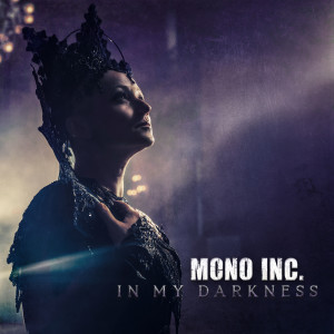 收聽Mono Inc.的Children of the Dark歌詞歌曲