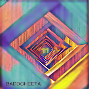 收聽Baddcheeta的11歌詞歌曲