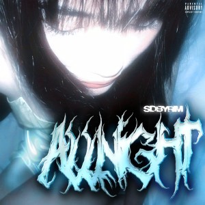 Listen to all night (Collide|Explicit) song with lyrics from Sdbyrim