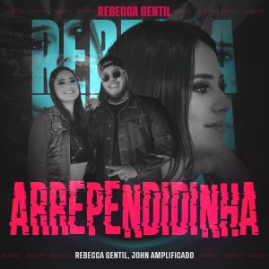 Listen to Arrependidinha song with lyrics from Rebecah